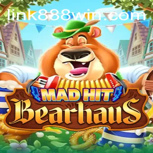 MadHitBearhaus: A Thrilling Experience on 888Win.COM Platform-Oficial Slots Brasil #1