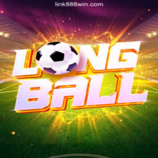 Discover LongBall: The Thrilling Game on 888Win.COM Platform-Oficial Slots Brasil #1